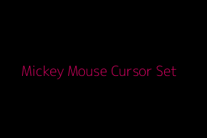 Mickey Mouse Cursor Set